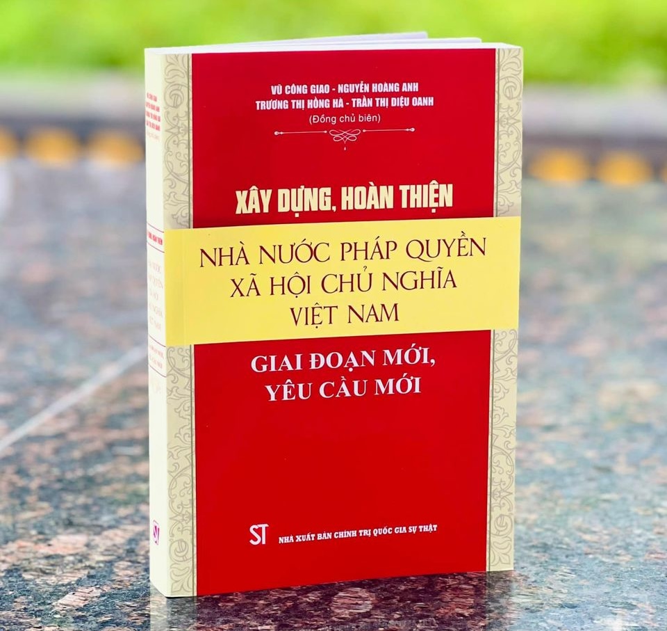 ĐỒNG KHỞI TRIỂN KHAI NHIỆM VỤ TIẾP TỤC XÂY DỰNG VÀ HOÀN THIỆN NHÀ NƯỚC PHÁP QUYỀN XÃ HỘI CHỦ NGHĨA VIỆT NAM