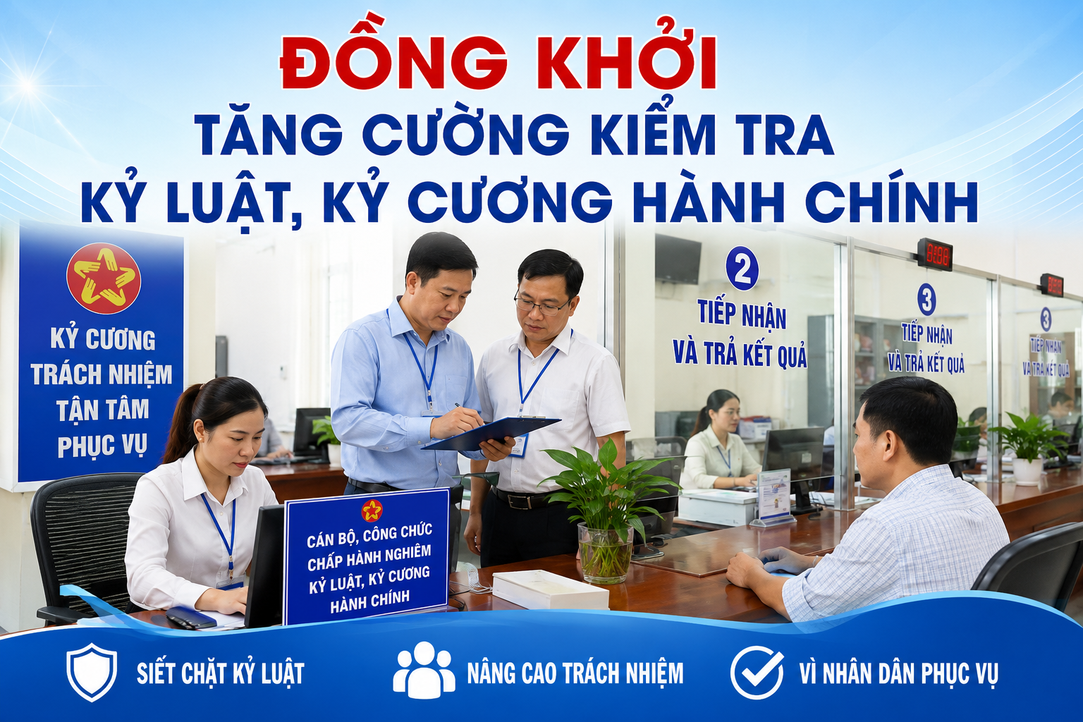 ĐỒNG KHỞI TĂNG CƯỜNG KIỂM TRA KỶ LUẬT, KỶ CƯƠNG HÀNH CHÍNH