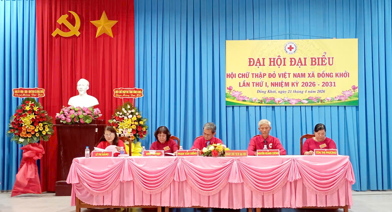 Đại hội Hội Chữ thập đỏ xã Đồng Khởi lần thứ I, nhiệm kỳ 2026–2031 thành công tốt đẹp